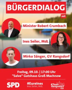 Einladung zum Bürgerdialog mit Robert Crumbach, Ines Seiler und Mirko Sänger am Freitag, 9. Oktober, um 17 Uhr im Gutshaus Salve in Groß Machnow.